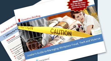 Managing Workplace Fraud, Theft and Violence